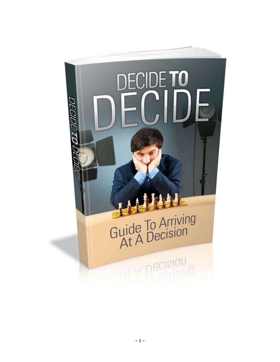 Decide To Decide